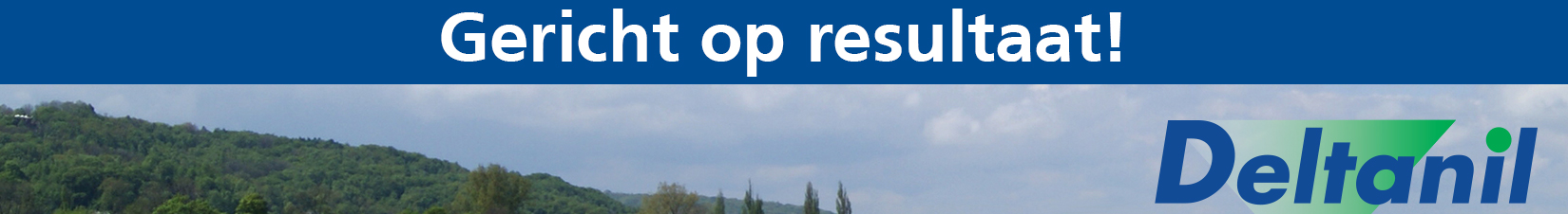 Deltanil: gericht op Resultaat